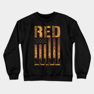 Red until they come home Crewneck Sweatshirt